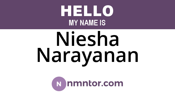 Niesha Narayanan