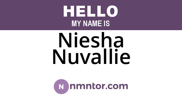 Niesha Nuvallie