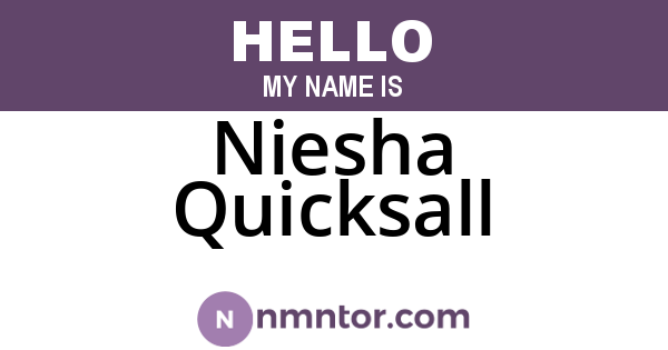 Niesha Quicksall