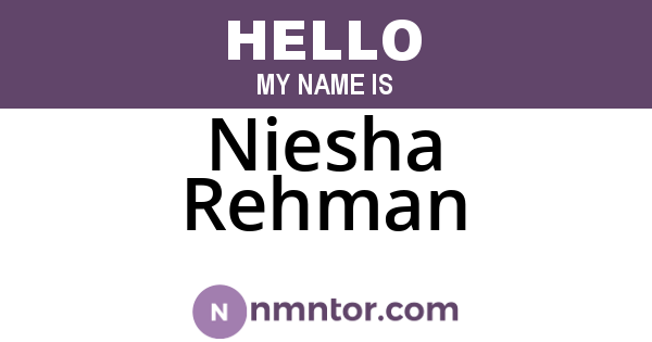 Niesha Rehman