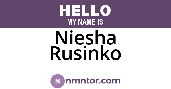 Niesha Rusinko