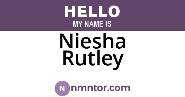 Niesha Rutley