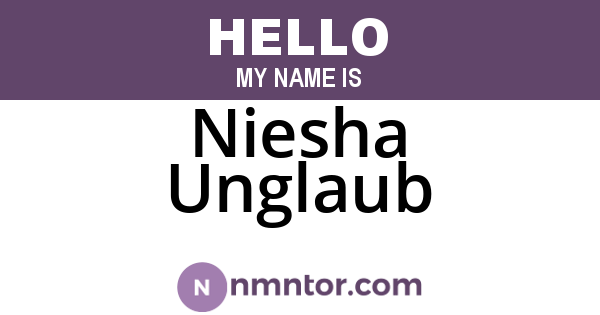 Niesha Unglaub