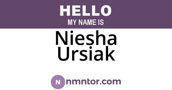 Niesha Ursiak