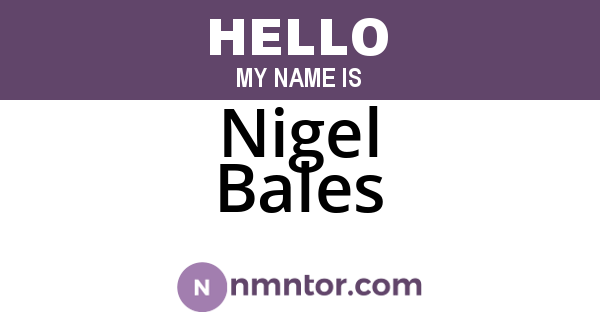 Nigel Bales