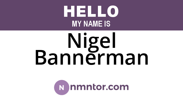 Nigel Bannerman