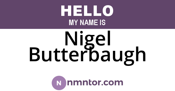 Nigel Butterbaugh