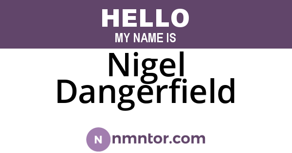 Nigel Dangerfield