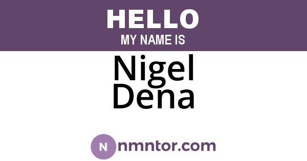 Nigel Dena
