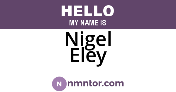 Nigel Eley