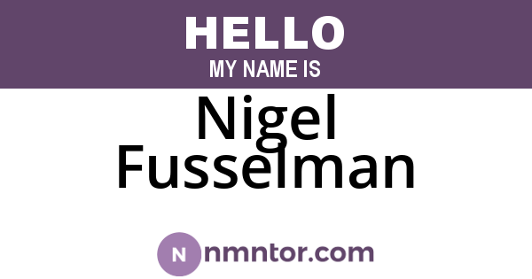 Nigel Fusselman