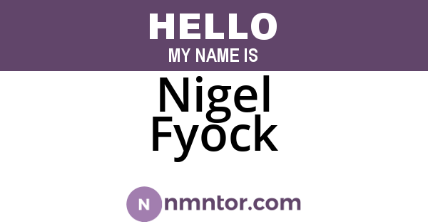 Nigel Fyock