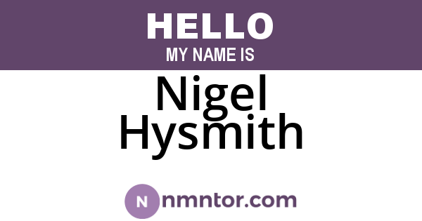 Nigel Hysmith
