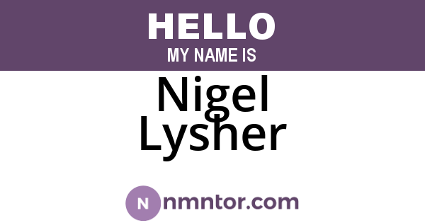 Nigel Lysher