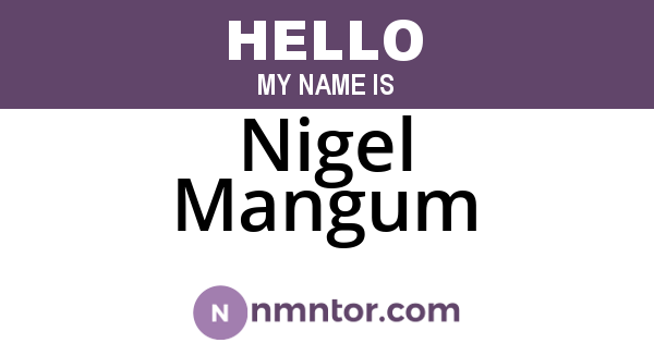Nigel Mangum