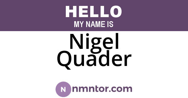 Nigel Quader