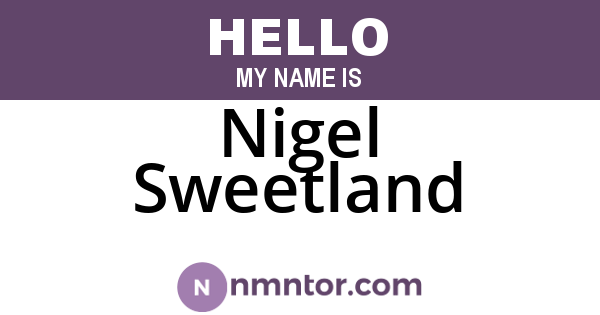 Nigel Sweetland