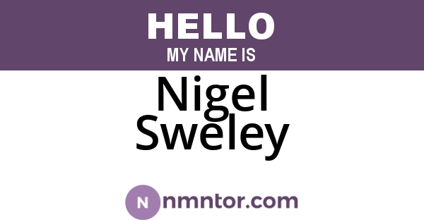 Nigel Sweley