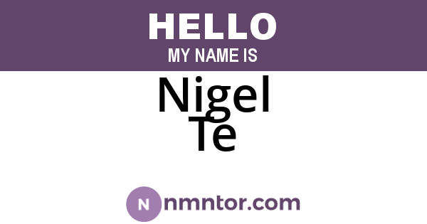 Nigel Te