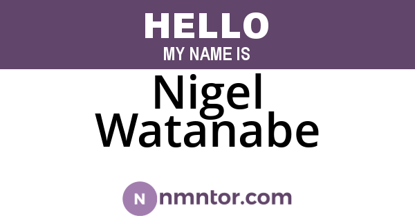Nigel Watanabe