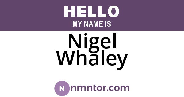 Nigel Whaley