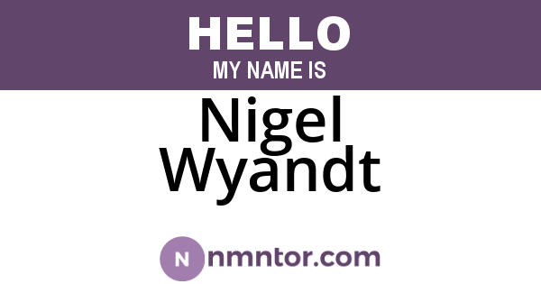 Nigel Wyandt