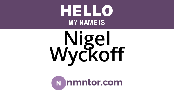 Nigel Wyckoff