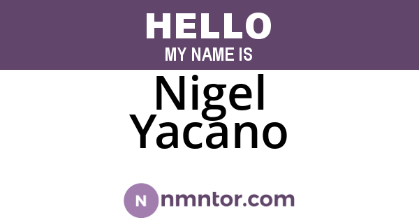 Nigel Yacano