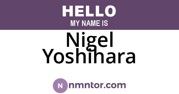 Nigel Yoshihara