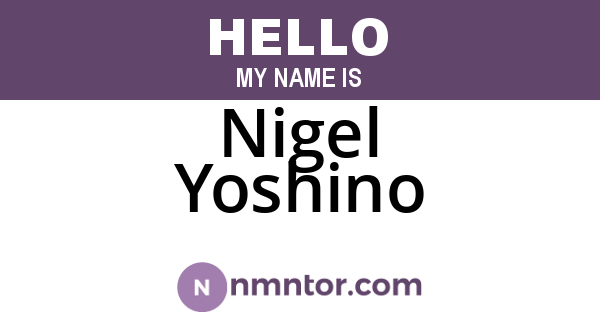 Nigel Yoshino