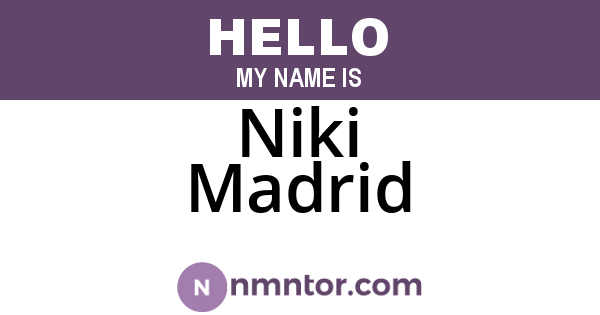 Niki Madrid