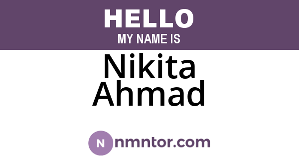 Nikita Ahmad