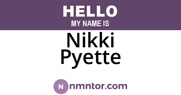 Nikki Pyette