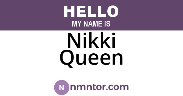 Nikki Queen