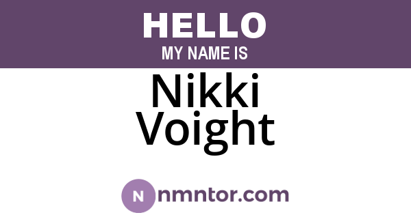 Nikki Voight