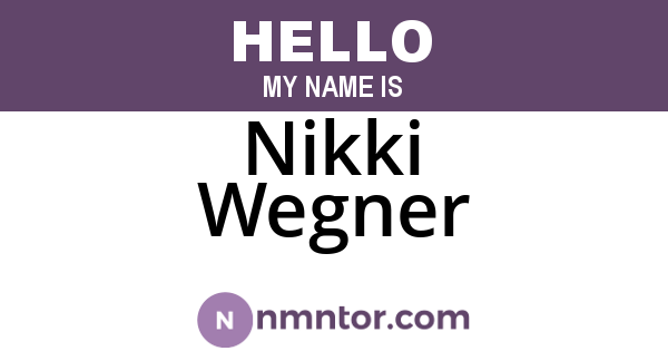 Nikki Wegner