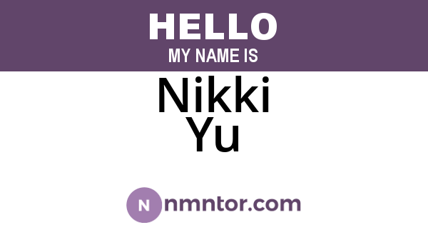 Nikki Yu