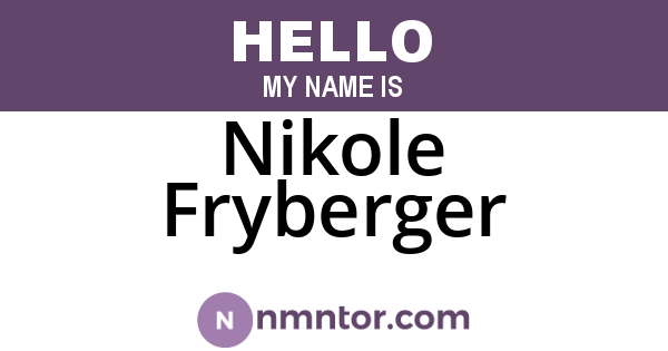 Nikole Fryberger