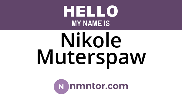Nikole Muterspaw
