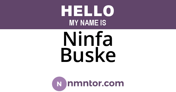 Ninfa Buske