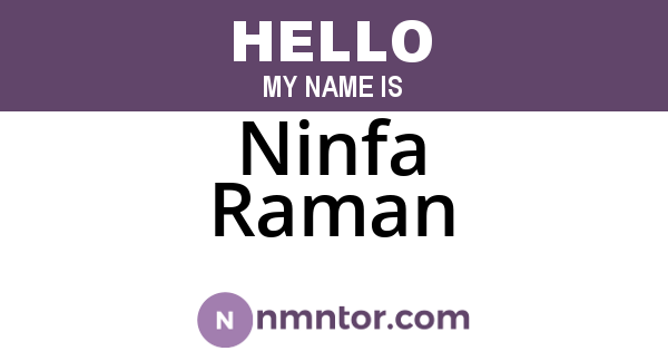 Ninfa Raman