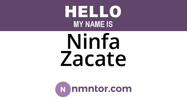 Ninfa Zacate