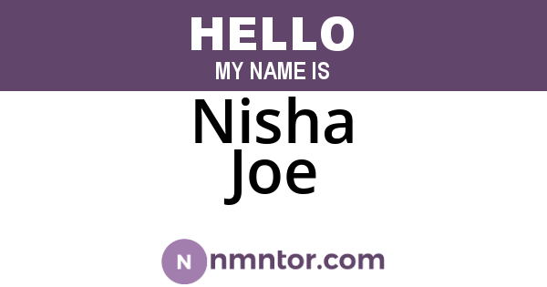 Nisha Joe