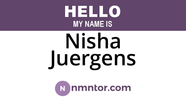 Nisha Juergens