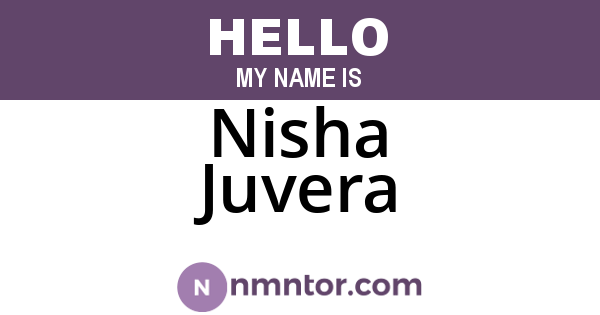 Nisha Juvera