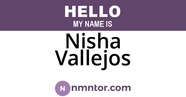 Nisha Vallejos
