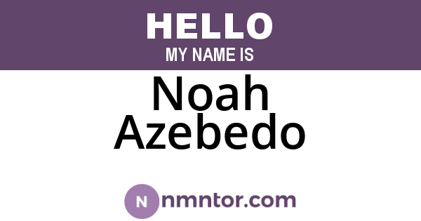 Noah Azebedo