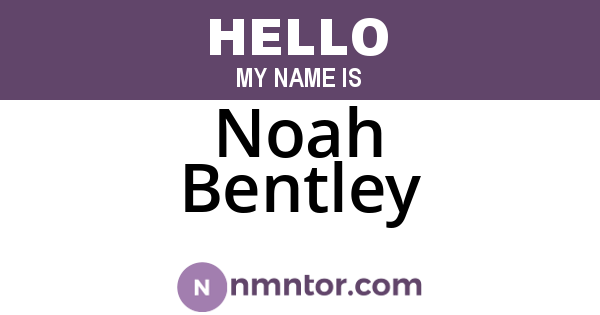 Noah Bentley