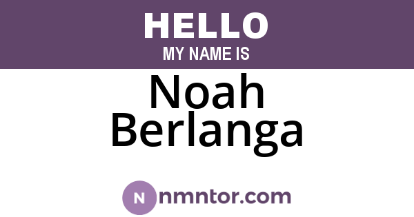 Noah Berlanga