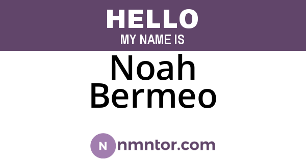 Noah Bermeo